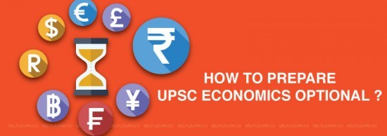 UPSC Economics Optional – How to Prepare?